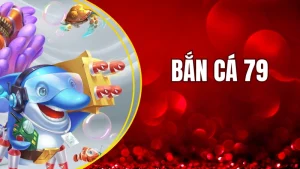Bắn cá 79