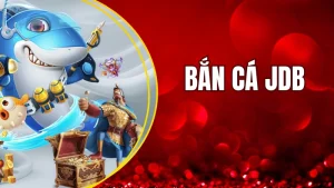 Bắn cá JDB