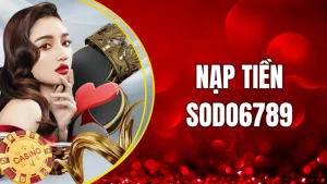 nạp tiền Sodo6789