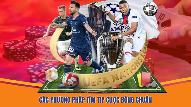Các phương pháp tìm tip cược bóng chuẩn
