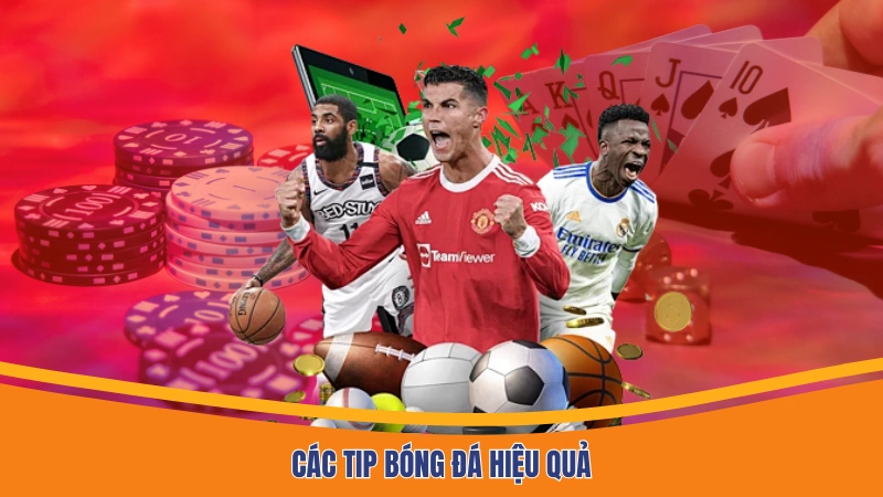 Các tip bóng đá hiệu quả