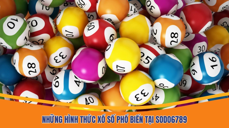 Những hình thức lô đề phổ biến tại Sodo6789