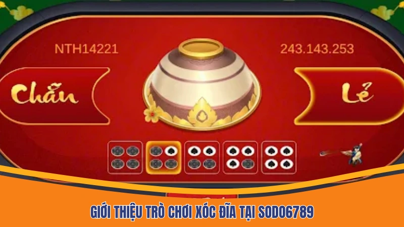 Giới thiệu trò chơi xóc đĩa online